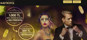 Casino Metropol'den 1500 TL 'ye kadar Hoş Geldin Bonus Paketi